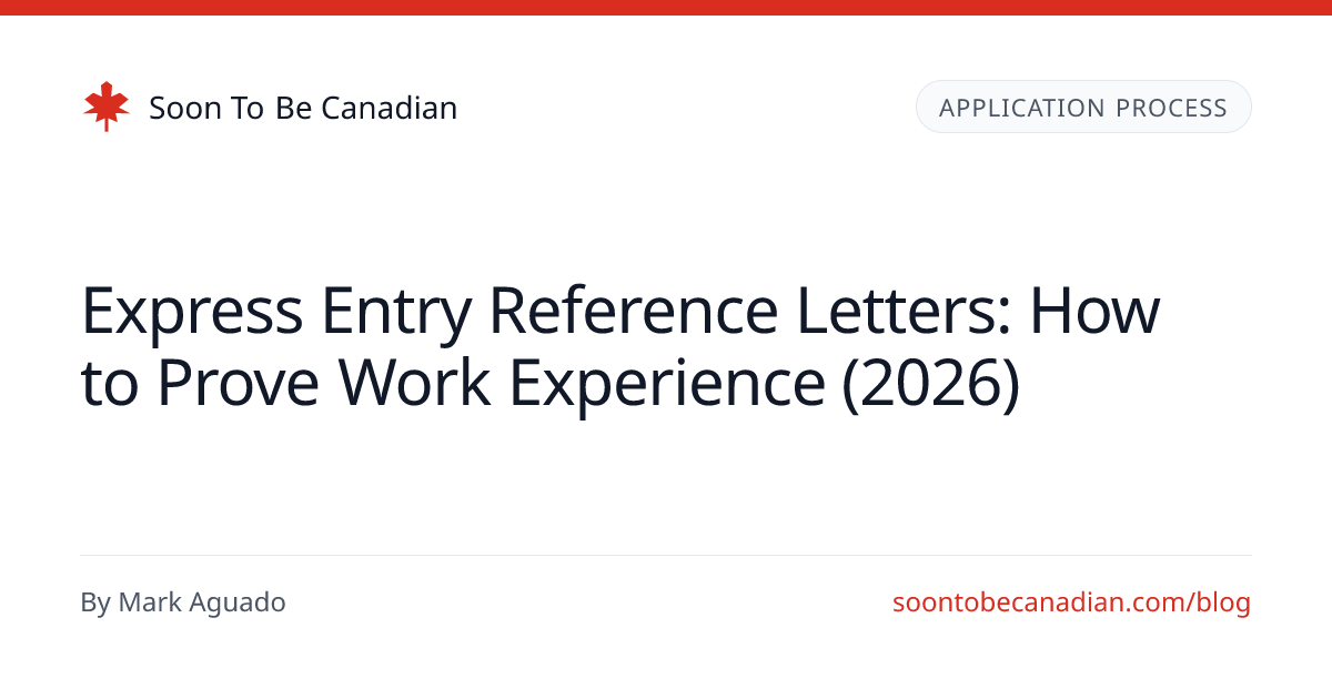 Express Entry Reference Letters: How to Prove Work Experience (2026 ...
